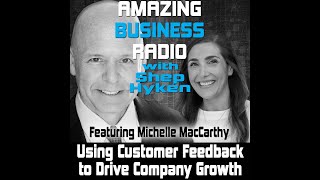 Including the Customer in Design, Decision Making, and Expansion | Amazing Business Radio Podcast