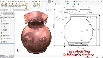 SolidWorks Surface Tutorial Vase Modeling