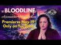 FIRST LOOK: THE BLOODLINE — Premieres May 19th on YouTube