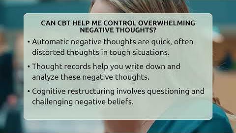 Can CBT Help Me Control Overwhelming Negative Thoughts? - CBT Toolkit