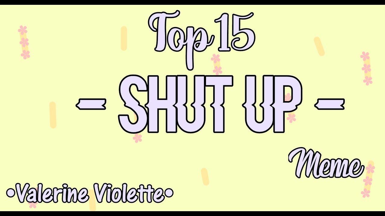 Download Top 15 Shut Up Meme Gacha Life Gacha Club Download Top 15 Shut Up Meme Gacha Life Gacha Club