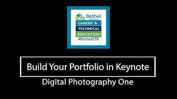 Build Your Portfolio in Keynote | BSD CTE | Digital Photography One