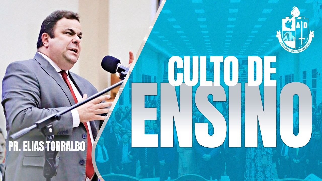 Culto de Ensino (Nova Série) - 04/03/2026 - AD Belém Mogi das Cruzes