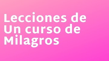 Lección 130 | Un curso de Milagros