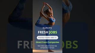 Europe Job Alert: Hiring Now | MAY 11, 2026