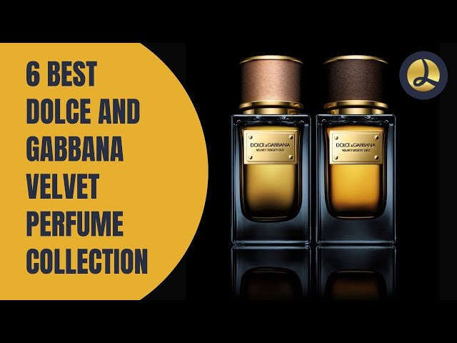 6 Best Dolce and Gabbana Velvet Perfume Collection ( Must See ) 6 - YouTube