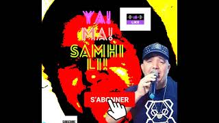 ya ma samhili ஜ۩۞۩ஜالشاب لطفي ஜ۩۞۩ஜ cheb lotfi ஜ۩۞۩ஜياماسمحيلي