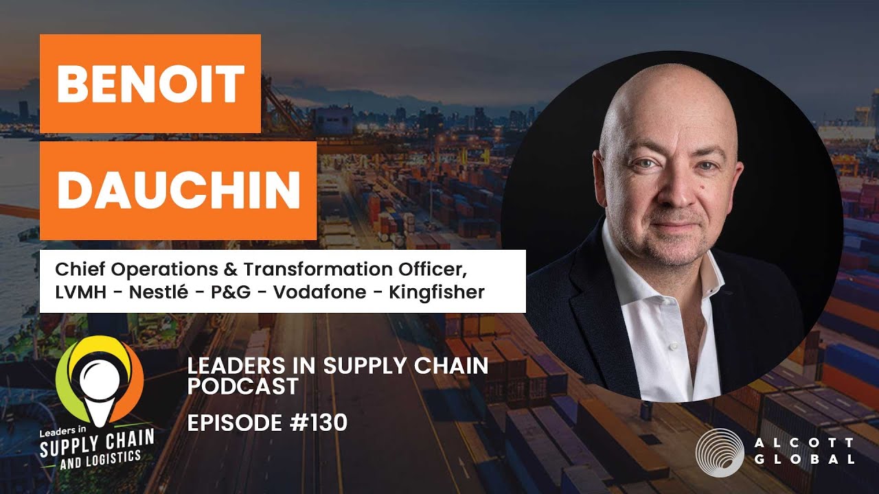 Supply Chain as promoter of E2E Business Transformation | with Benoit Dauchin
