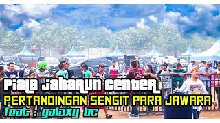 Download Lagu Lomba Kicau Mania di Jaharun Center feat.GALAXY BC [GALANG] SUKSES. MP3