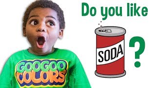 DO YOU LIKE SODA  Learn to Eat Healthy with Goo Goo Colors Song screenshot 3