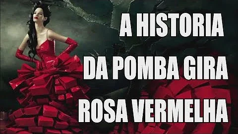Quem é dona Rosa Vermelha?