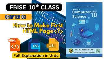 How to Make First HTML Page | Fbise 10 class computer 