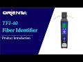 Orientek optical fiber identifier TFI-40