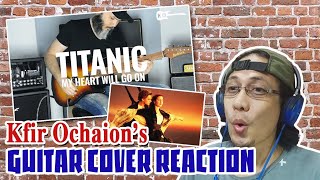 Kfir Ochaion's My Heart Will Go On Guitar Cover | REACTION