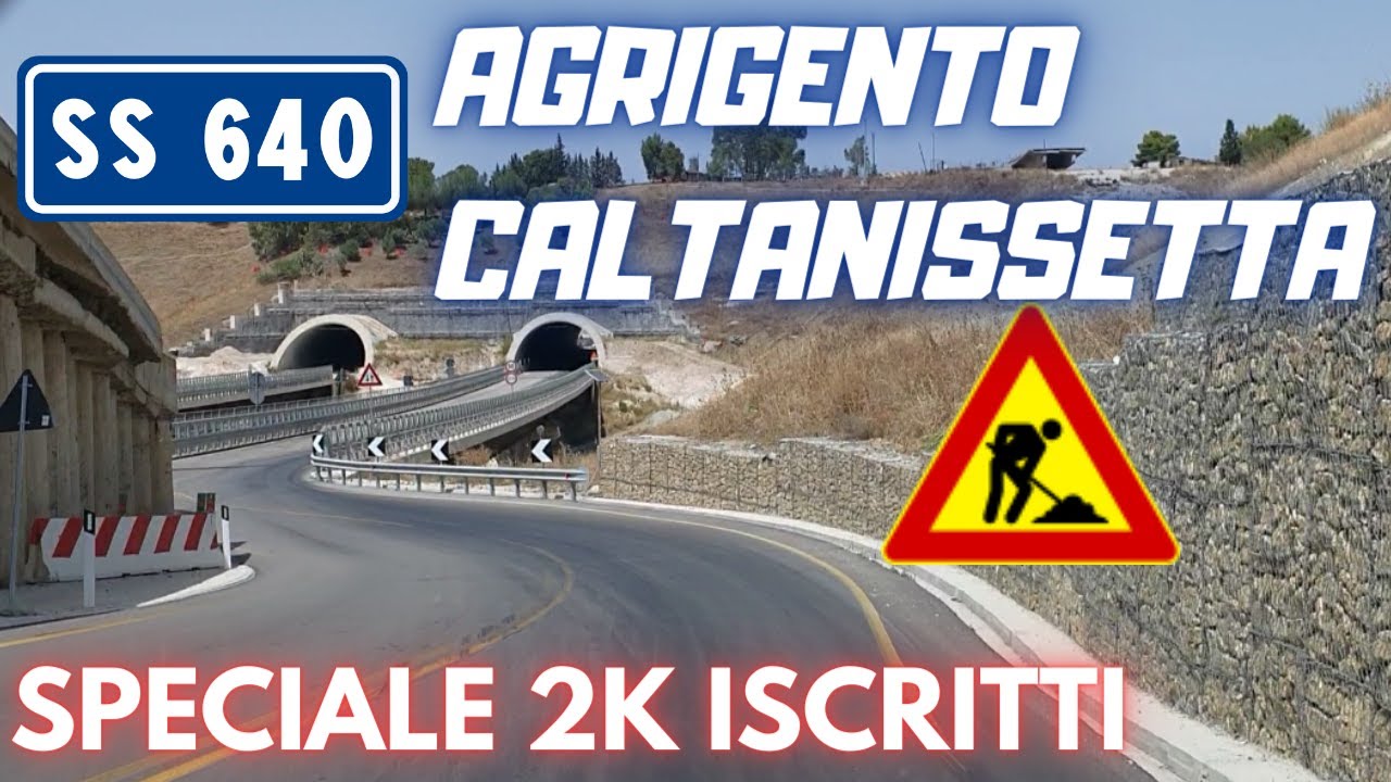 SS640 NUOVA SUPERSTRADA AGRIGENTO-CALTANISSETTA | PERCORSO COMPLETO DIR. A19 | SPECIALE 2K ISCRITTI