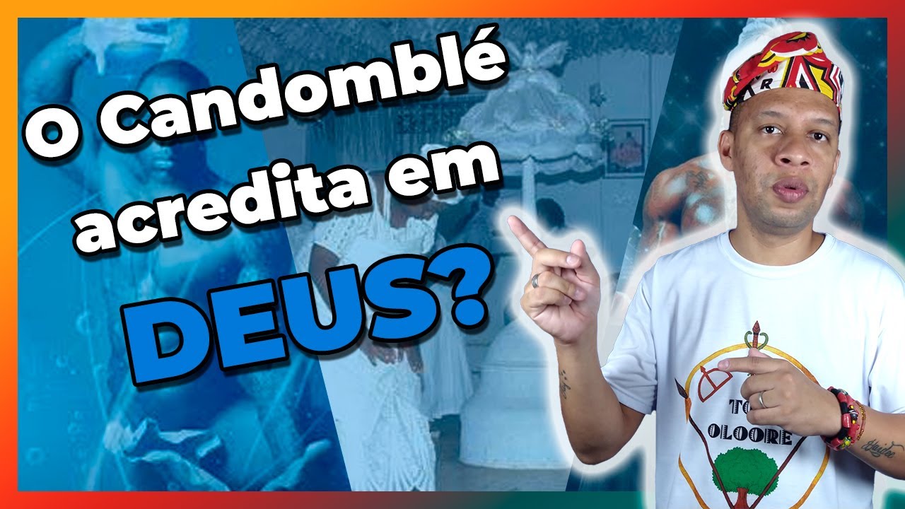 REVELADO!!! O Candomblé acredita em DEUS? - YouTube