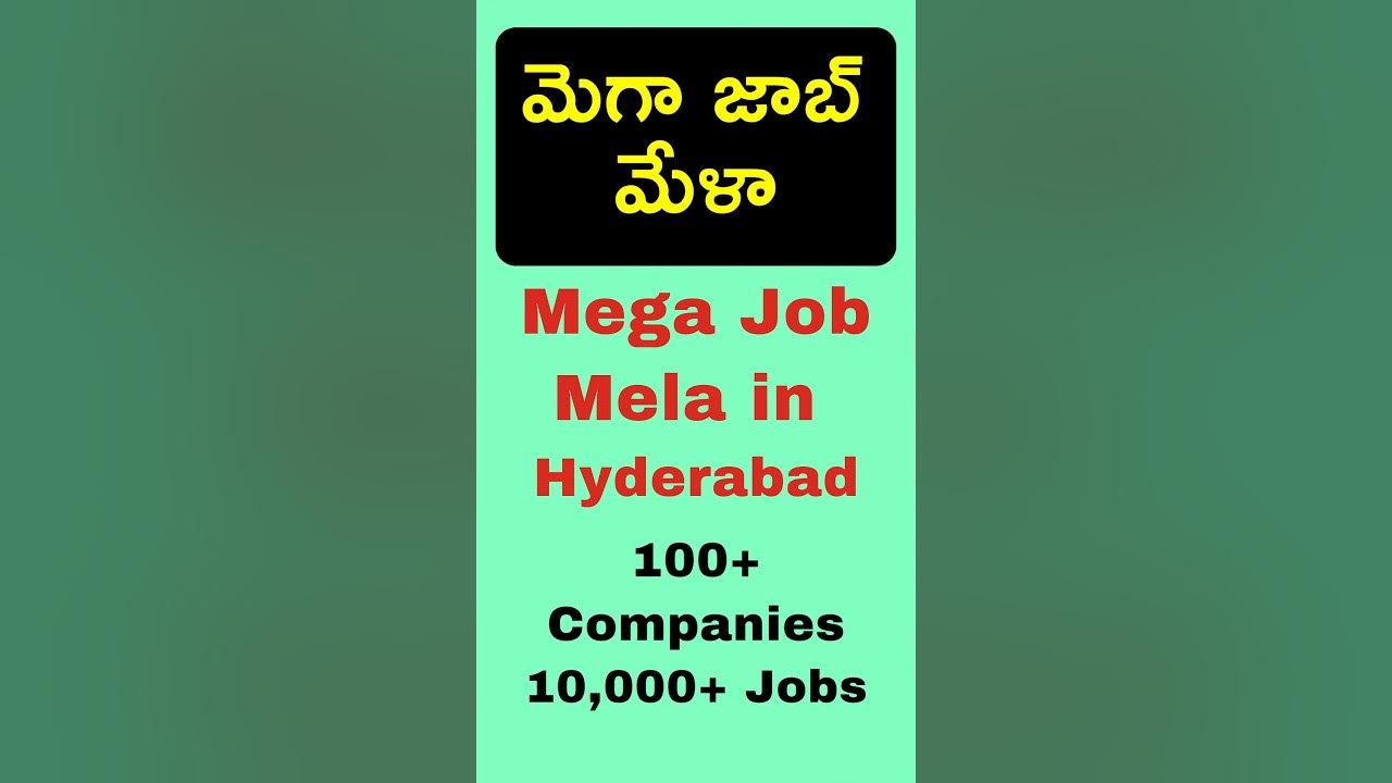 Job Mela In Hyderabad 2023 Jobs In Hyderabad Freshers Experience job-mela-in-hyderabad-2023-jobs-in-hyderabad-freshers-experience