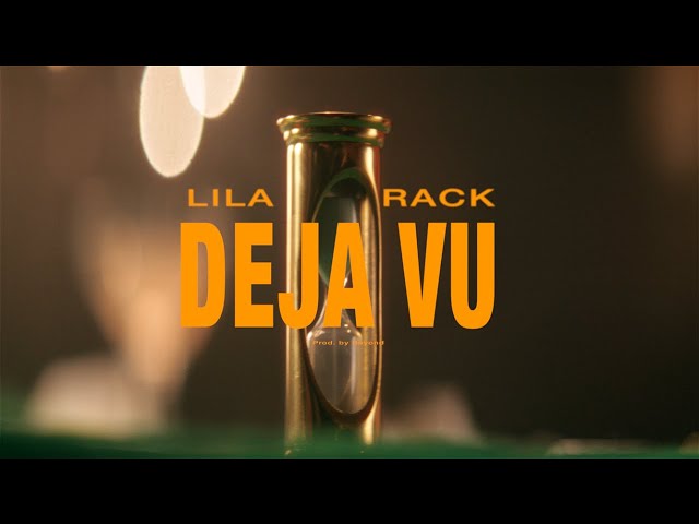 LILA, RACK - DEJA VU (prod. by Beyond) (Official Music Video) class=