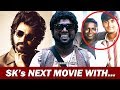 SivaKarthikeyan Next Full Length Comedy Movie With ARunraja Kamaraj ? | Kanaa Movie