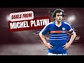 A few career goals from michel platini