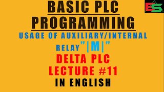 11-How and Why use Auxiliary /Internal Relay/Memory bit in Delta PLC in English  |  Ladder Diagram screenshot 4