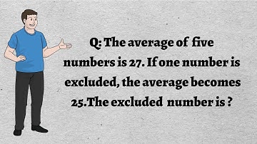 The average of five numbers is 27. If one number is excluded, the average becomes 25. The excluded