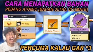 CARA MENDAPATKAN PEDANG ATOMIC SUMAKER (BAHAN ULTRA ULTIMATE)  - ONE PUNCH MAN: The Strongest