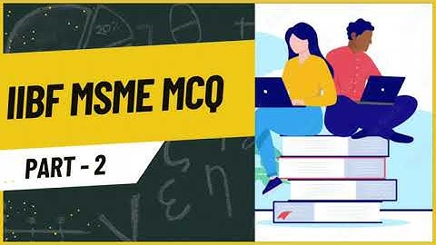 IIBF MSME MCQ PART 2  | certificate course #bank #hdfcbank #iibf #job #msme #sbi #canarabank