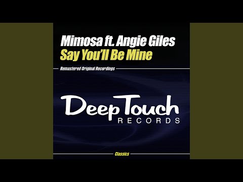 Mimosa — Say You'll Be Mine