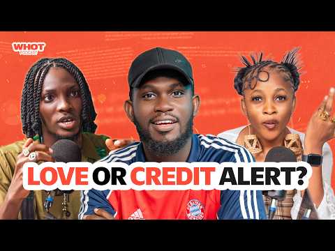 Talking Stage But You Want Valentine Gift? | WHOT Podcast | S4 EP 5
