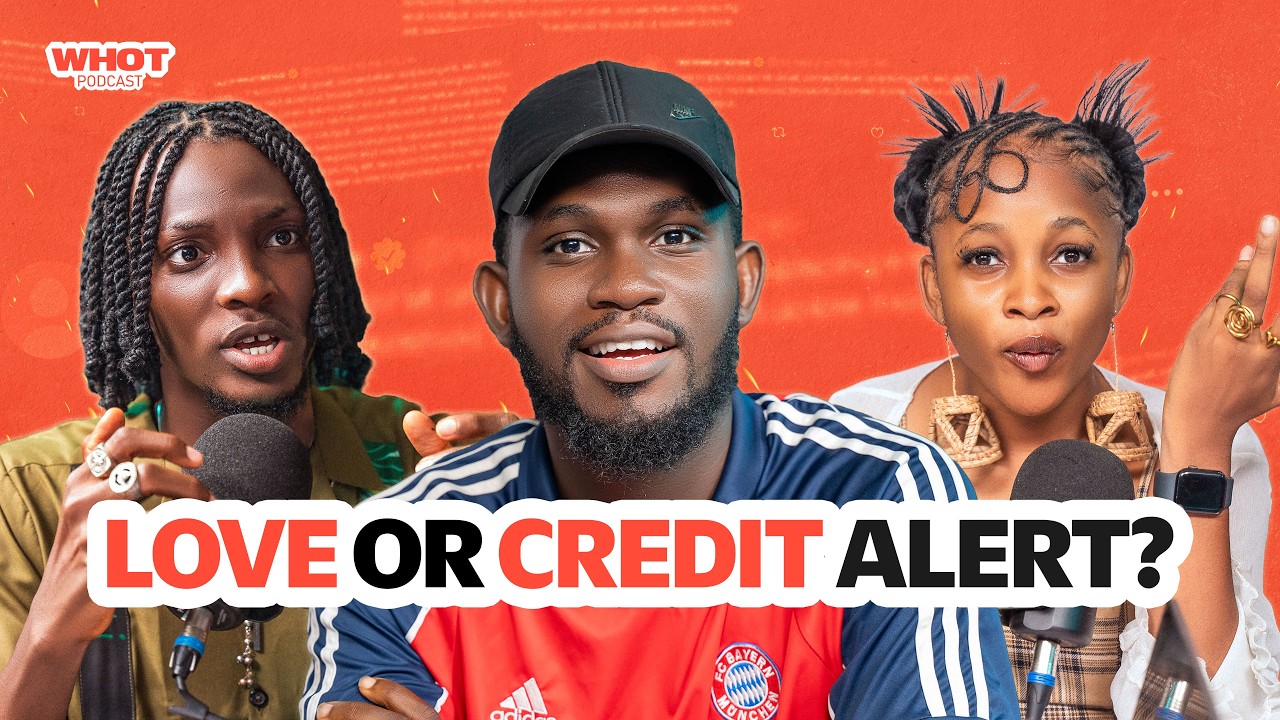 Talking Stage But You Want Valentine Gift? | WHOT Podcast | S4 EP 5