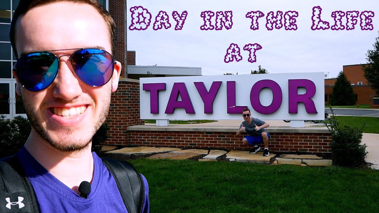 Day In The Life At Taylor University