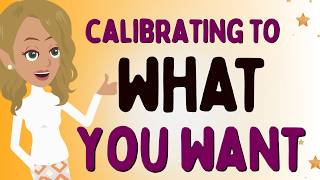 Abraham Hicks 2026 new ❤️Calibrating to what you want →law of attraction