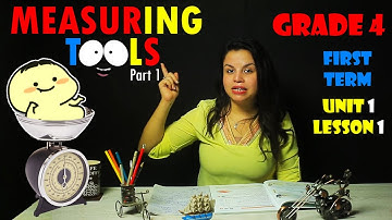Science  G4  Measuring tools  Part (1-2)  Unit One  Lesson One