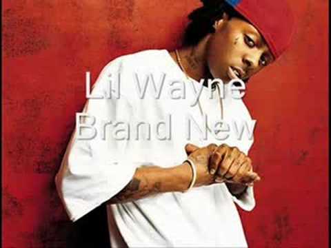 Lil Wayne - Brand New