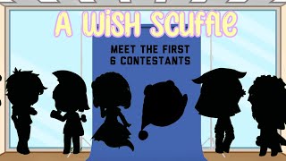 Wish Scuffle Audition Tape Examples - The First 6 Contestants!