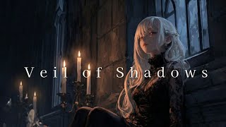 【Playlist】Veil of Shadows|Dark Emotional Sound × Somber Piano|Deep Focus BGM for the Abyss
