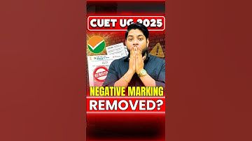 CUET UG 2025: Negative Marking Removed? Big Update!😨 #shorts #cuetug