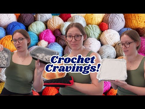 Crochet Cravings | Bake With Me!