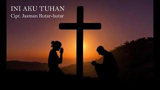 INI AKU TUHAN - Cipt. Jasman Butar-butar ( Cover IA ) - Lagu Rohani