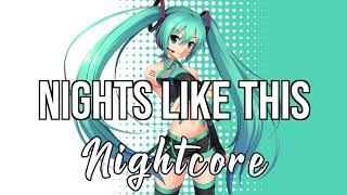 (NIGHTCORE) Nights Like This (feat. Ty Dolla $ign) - Kehlani