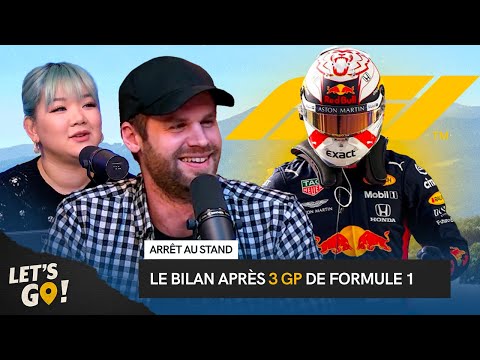 On fait le bilan après 3 GP de F1 ! | LET'S GO #79