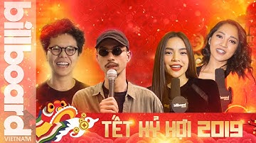 Nghệ sĩ Việt tưng bừng gửi lời chúc năm mới | Phỏng vấn độc quyền | Billboard Việt Nam