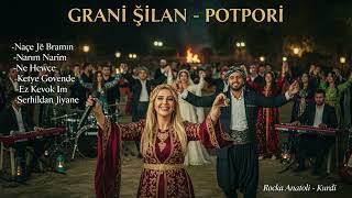 Granî Şîlan Potpori🔥| Kürtçe Halay Mix 2026