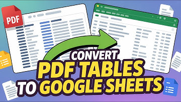 How to Convert PDF Tables to Google Sheets