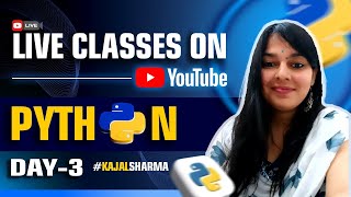 🔥 Live Python Course – Learn Python from Scratch! 🚀 | Beginner to Advanced - Day 3