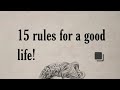 15 Rules for a good life😊😊😊