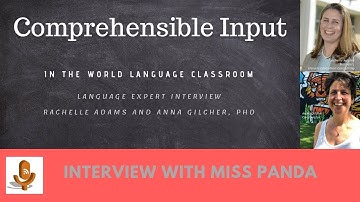 Comprehensible Input in the World Language Classroom or Home!
