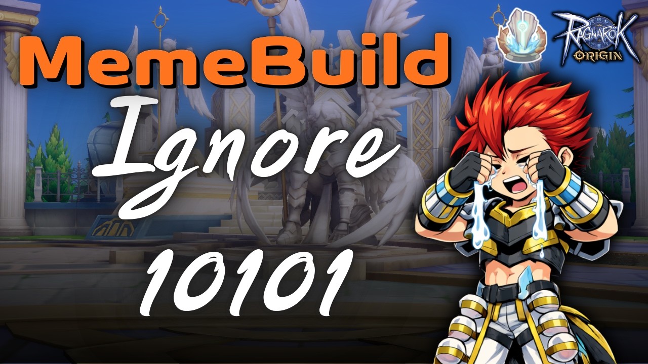 Ragnarok Origin :  Feel Like Meme Build with Ignore 10101 l Genetic Dimension Drill