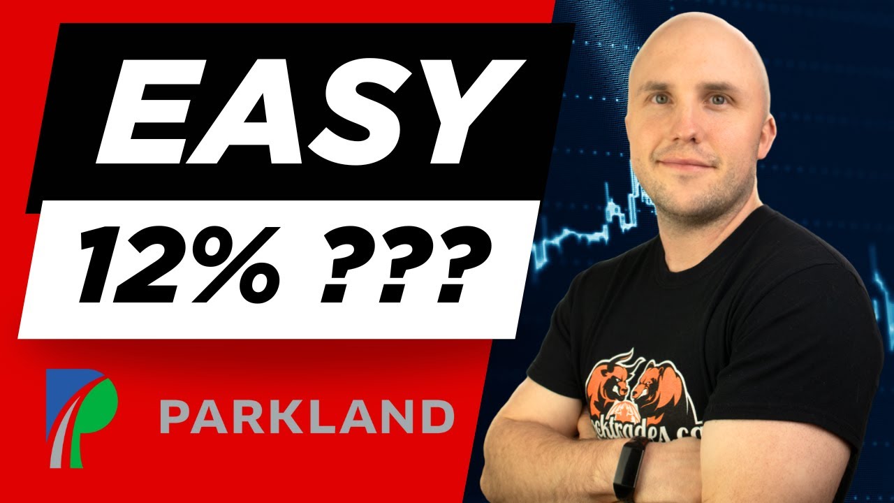 Is There Easy Money in Parkland’s Pending Acquisition?